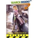Chimera by Will Shetterly
