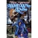 Wolf Who Rules by Wen Spencer